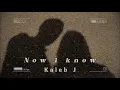 Download Lagu Kaleb J – Now I Know (slowed + reverb)