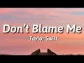 Download Lagu Don’t Blame Me - Taylor Swift (Lyrics)