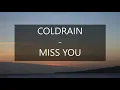 Download Lagu Coldrain - Miss You (Lyric Video)