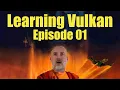 Learning Vulkan using C in 2025 Surprisingly Not That Hard