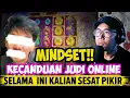 Lagu Otak Rusak Karena Judi Online!! Selama ini Kalian Salah Mindset
