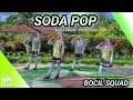 Download Lagu SODA POP | DANCE KREASI - TIKTOK VIRAL | BOCIL SQUAD | MOMMY BINTANG