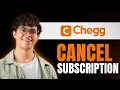 How to Cancel Chegg Subscription Easy Steps