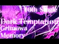 『Grimowa Memory』10th Single \