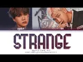 Download Lagu Agust D (SUGA) – Strange (이상하지 않은가) (feat. RM) (Lyrics Eng/Rom/Han/가사)