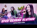 Download Lagu Dara Ayu - Efek Gedang Kluthuk (Official Music Video)