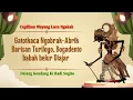 Download Lagu Wayang Lucu Ki Hadi Sugito - Gatotkaca Ngobrak-Abrik Barisan Turiloyo, Bogadento babak belur Diajar