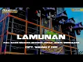 Download Lagu DJ LAMUNAN | PINDHO SAMUDRO PASANG • FULL BASS NGUUKK NGUUK • MARGOY MENGKANE VIRALLL