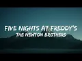 The Newton Brothers - Five Nights at Freddy's 🍀Lyrics Video