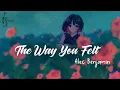 Download Lagu | Vietsub + Lyrics | The Way You Felt -  Alec Benjamin