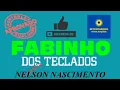 Download Lagu FABINHO DOS TECLADOS  - CANTA NELSON NASCIMENTO