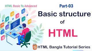 HTML Basic Structure Bangla Part 3 HTML Bangla Tutorial Series