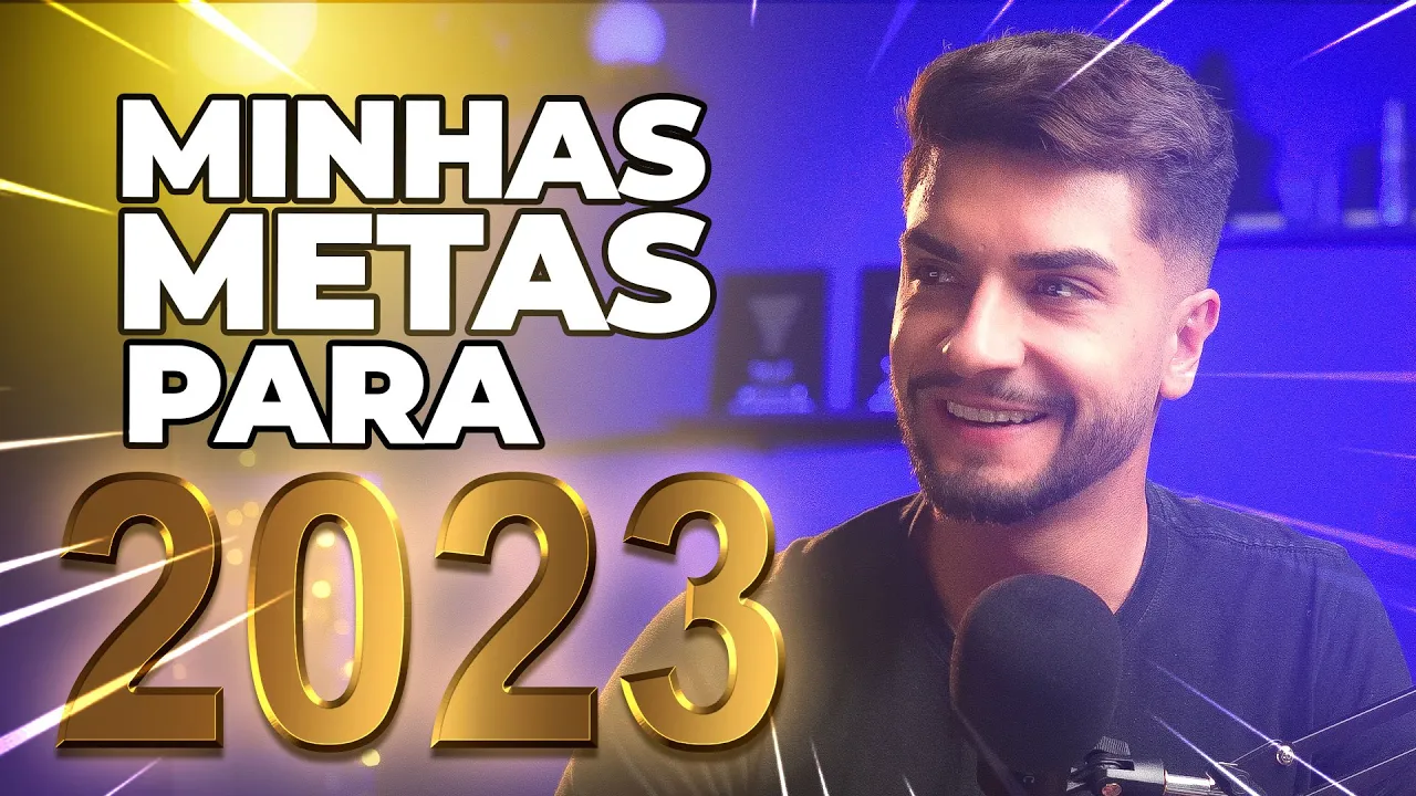 Como eu Defini Minhas Metas Para 2023