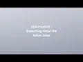 Kirk Franklin - Something About the Name Jesus (Lyrics)