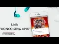 lirik lagu konco sing apik - yowis ben