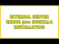 Ubuntu Internal Server Error 500 Bugzilla installation