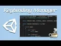 Create your own keybinding manager using Scriptable Objects - Unity