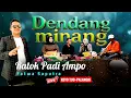 Lagu Ratok Padi Ampo || Fatwa Saputra Ft Saluang Dendang Mak Son Dkk