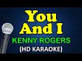 Download Lagu YOU AND I - Kenny Rogers (HD Karaoke)