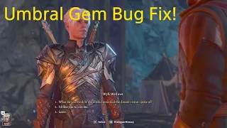 Umbral Gem Bug Fix -Baldurs Gate 3