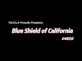 2022 TACCLA August Business Spotlight - Blue Shield of California