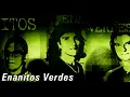 Mi Primer Dia Sin Ti - Enanitos Verdes