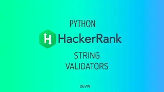 String Validators Hackerrank Python Solution