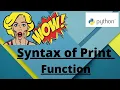 Syntax of Print Function In Python in HINDI