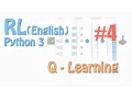 Q Learning Reinforcement Learning Eng python tutorial