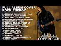Lagu KUMPULAN LAGU INDONESIA ROCK ENERGI FULL ALBUM | Cover by CONVEROCK Vol - 1 Tanpa Iklan