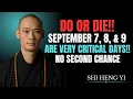 Download Lagu “🚨 Life or Death: God Said September 7, 8 \u0026 9 Are NOT Ordinary!” | Shi Heng Yi