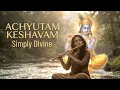 Lagu Achyutam Keshavam | Beautiful Krishna Bhajan for Inner Peace