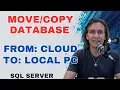 SQL Server a Database from Cloud to Local w Data Analyst Billy Thomas from ALLJOY Data