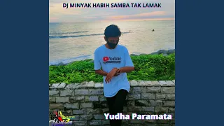 Download DJ Minyak Habih Samba Tak Lamak MP3