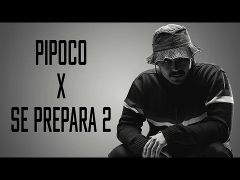 Download MP3 DJ TOPO - PIPOCO X SE PREPARA 2