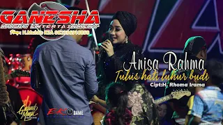 Download TULUS HATI LUHUR BUDI - ANISA RAHMA - GANESHA - GRAND MUSIC MP3