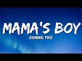Download Lagu Dominic Fike - Mama’s Boy (Lyrics)