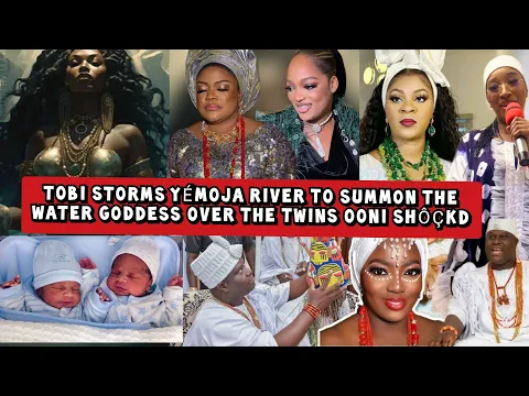 Download MP3 Tobi Storms Yémoja River to Summon the Water goddess over the Twins Ooni Shôçkd