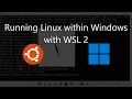 Running Linux on Windows with WSL 2