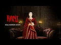 Download Lagu Rani | Horror Podcast Show | Real Horror Story (Hindi)