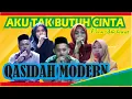 AKU TAK BUTUH CINTA Versi Sholawat Qasidah Modern Jaipong Koplo