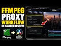 How to connect FFmpeg for proxy workflow with DaVinci Resolve - Complete Guide