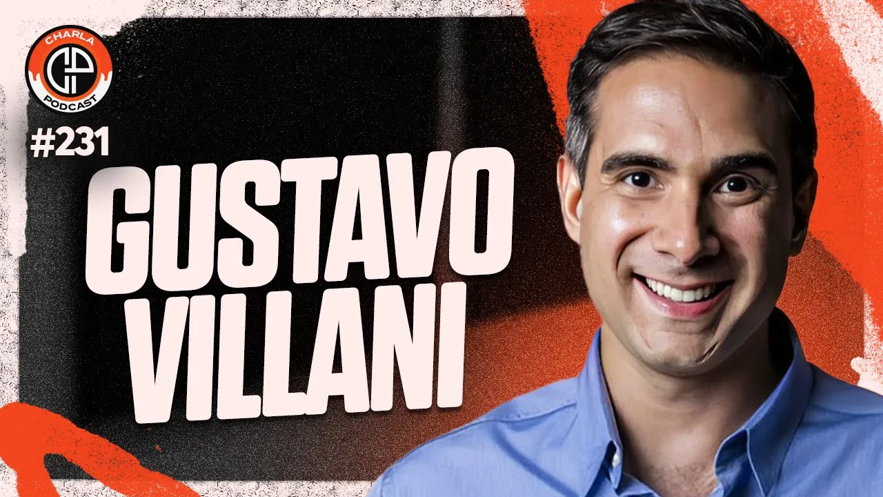 CHARLA #231 - Gustavo Villani [Narrador da TV Globo]