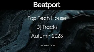 Download Beatport Top Tech House Dj Tracks Autumn 2023 MP3