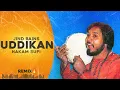 Download Lagu Jind Bains (Remix) Uddikan | Hakam Sufi | New Punjabi Song | Old Songs | Punjabi Sad Song 2023