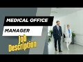Job description of Medical Office Manager - Role Responsibilities Skills