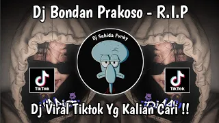 Download DJ BONDAN PRAKOSO - R.I.P (( REMIX TERBARU 2024 FULL BASS )) MP3