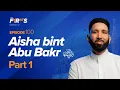 Download Lagu Aisha Bint Abu Bakr (ra): The Early Years of Sacrifice | The Firsts | Dr. Omar Suleiman