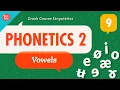 Phonetics - Vowels Crash Course Linguistics
