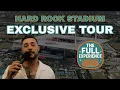 Hard Rock Stadium EXCLUSIVE VISIT Full Experience
